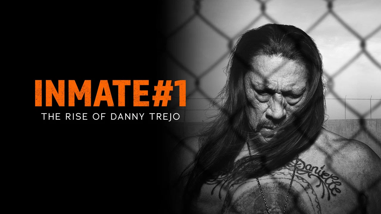 Inmate #1: The Rise of Danny Trejo - 剧照