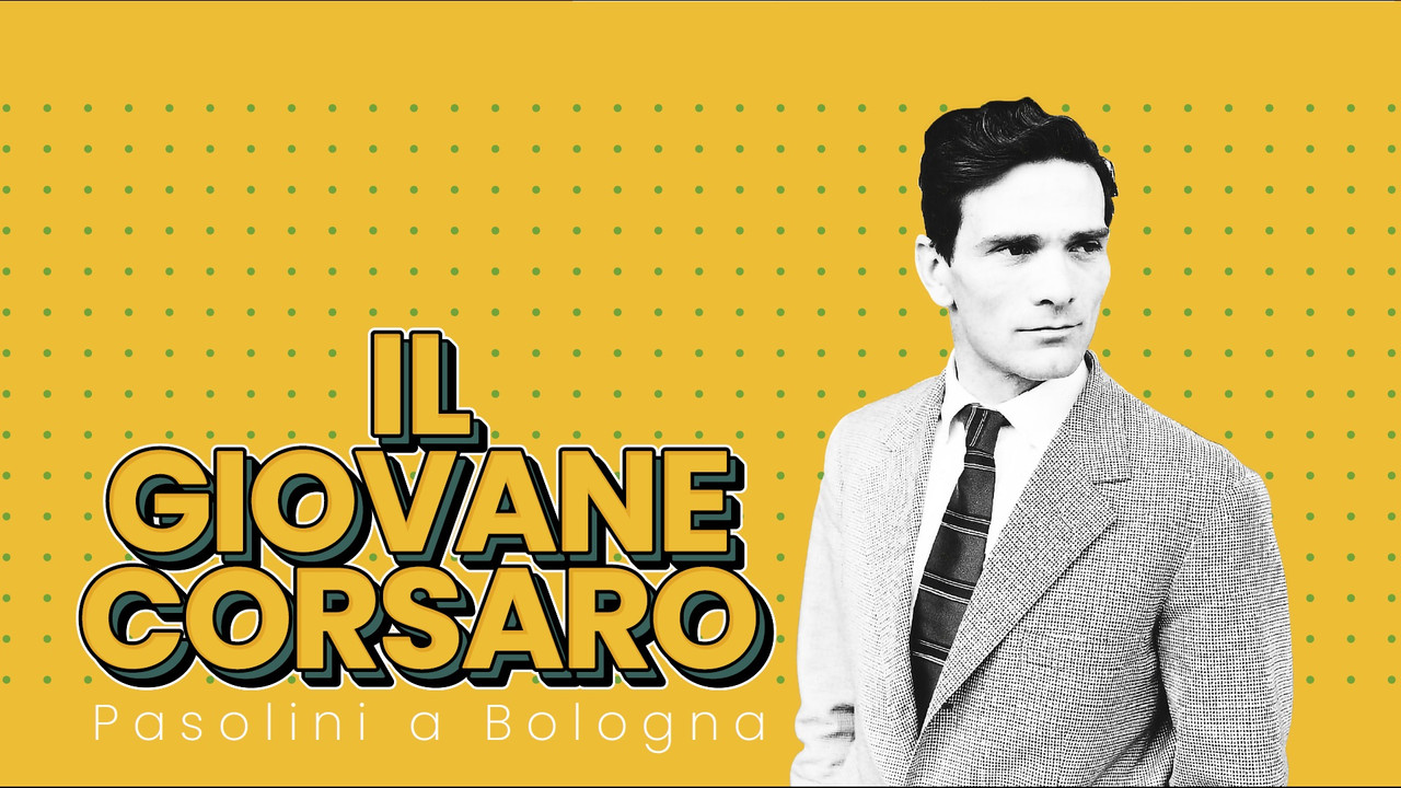 Il giovane corsaro - Pasolini da Bologna - 剧照
