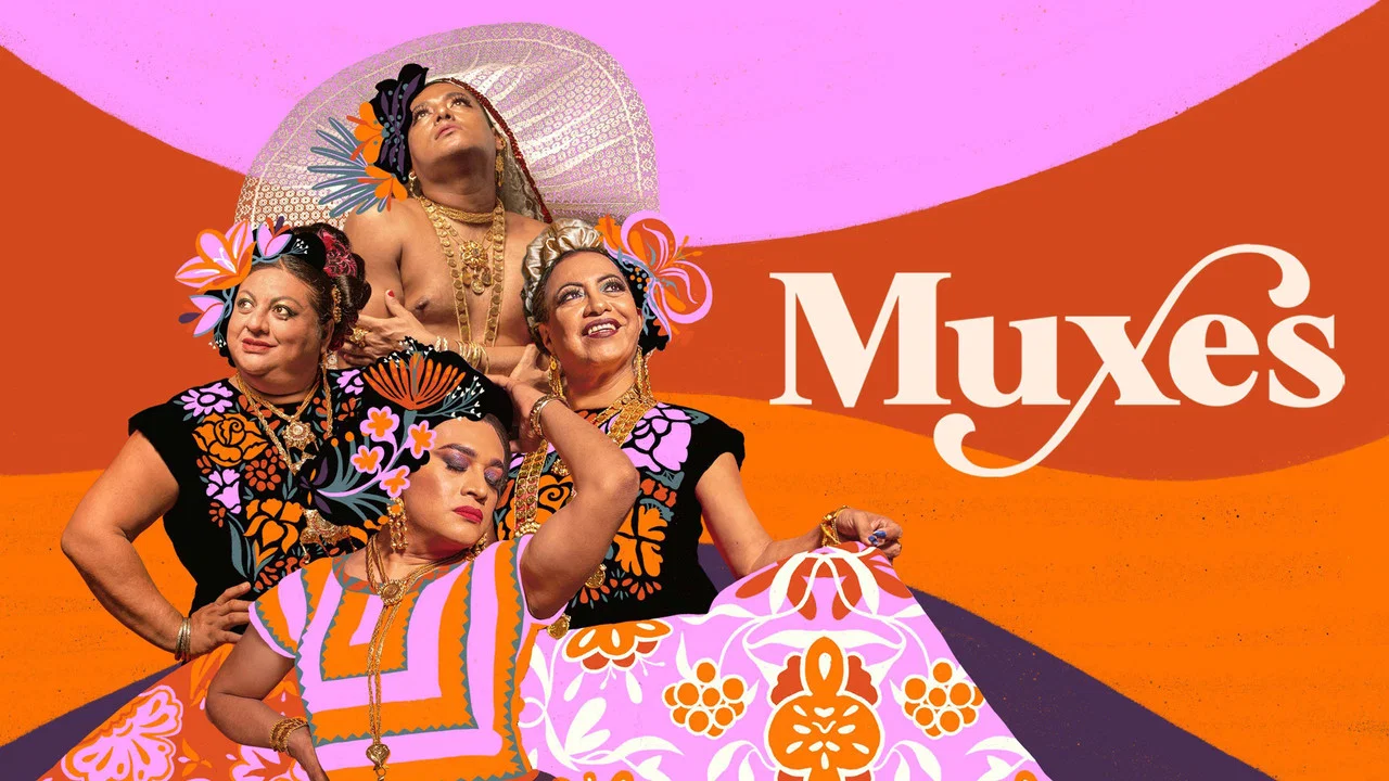 Muxes - 剧照