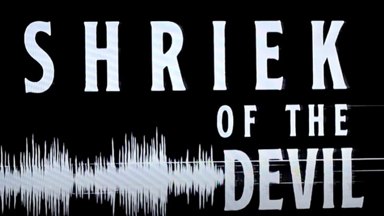 Shriek of the Devil - 剧照