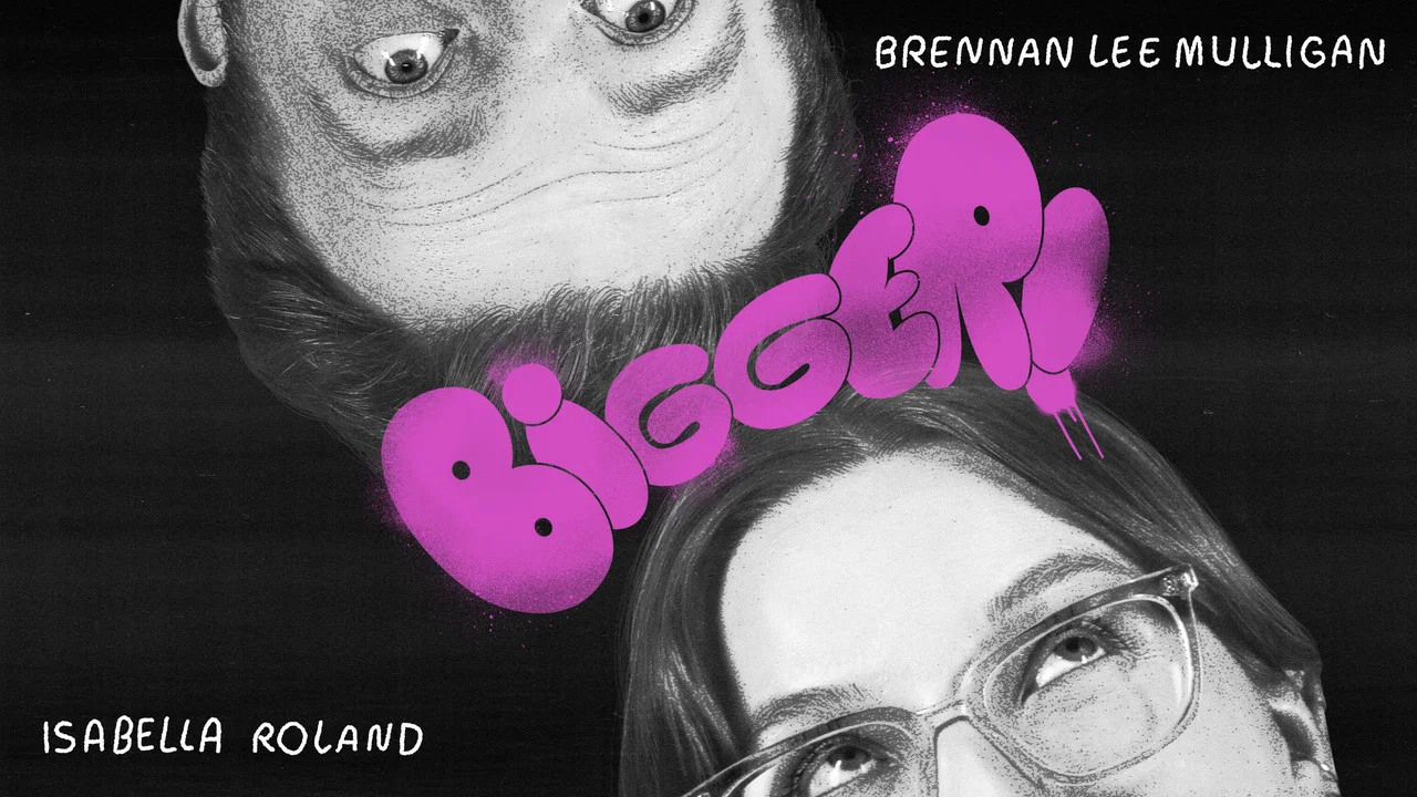 Bigger! With Brennan and Izzy - 剧照