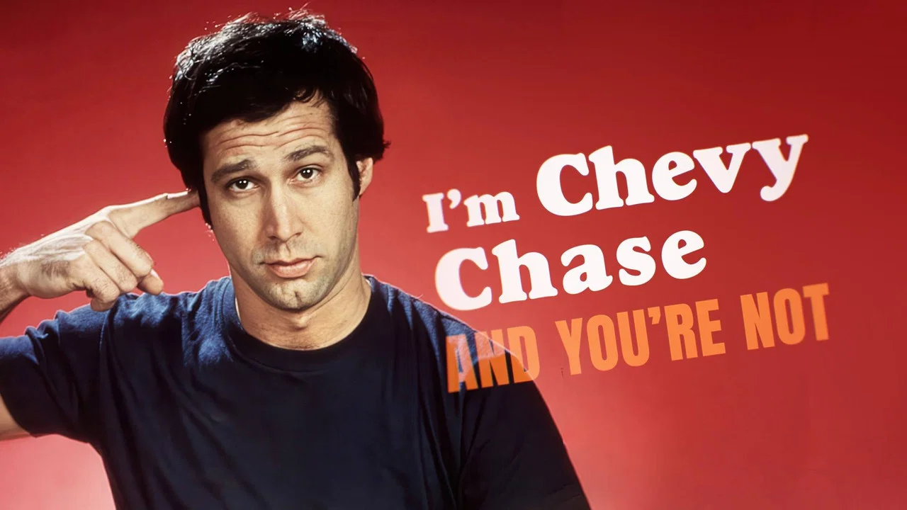 I'm Chevy Chase and You're Not - 剧照