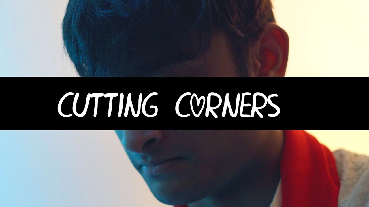 Cutting Corners - 剧照