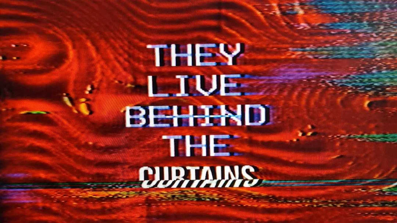 They Live Behind The Curtains - 剧照