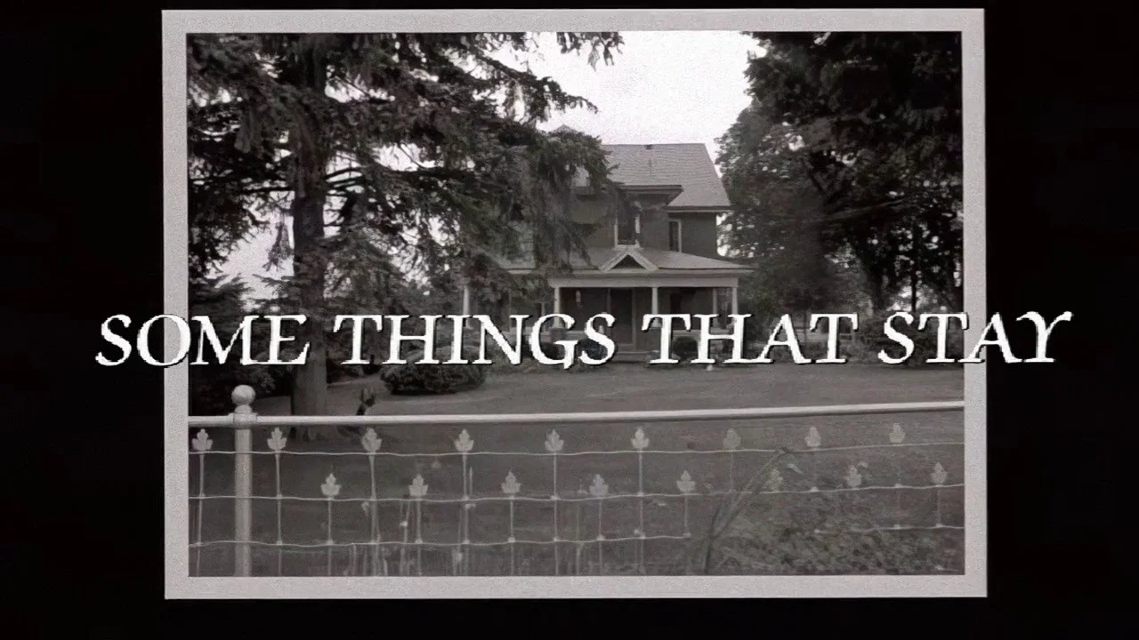 Some Things That Stay - 剧照