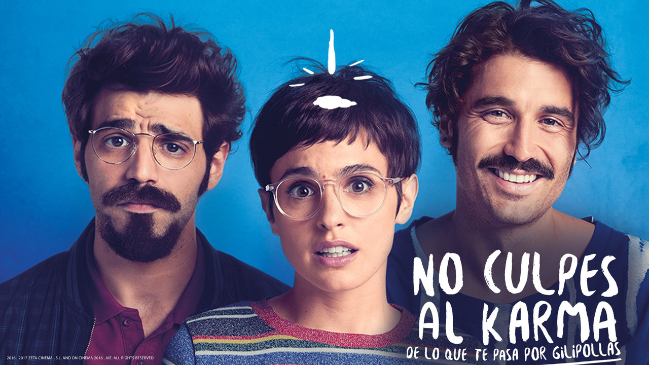 No culpes al karma de lo que te pasa por gilipollas - 剧照