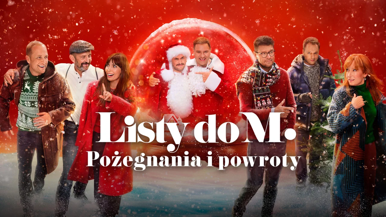 Listy do M. Pożegnania i powroty - 剧照