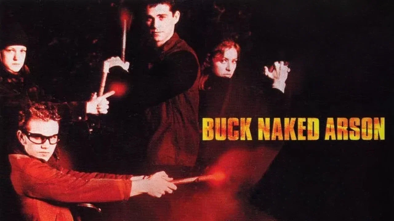 Buck Naked Arson - 剧照