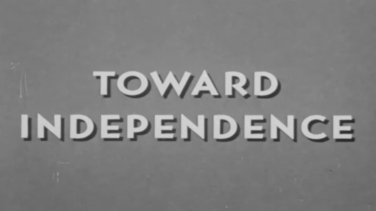 Toward Independence - 剧照
