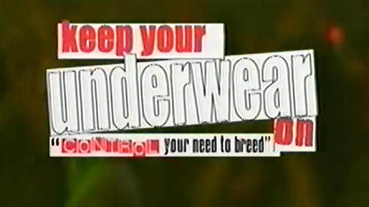 Keep Your Underwear On! - 剧照