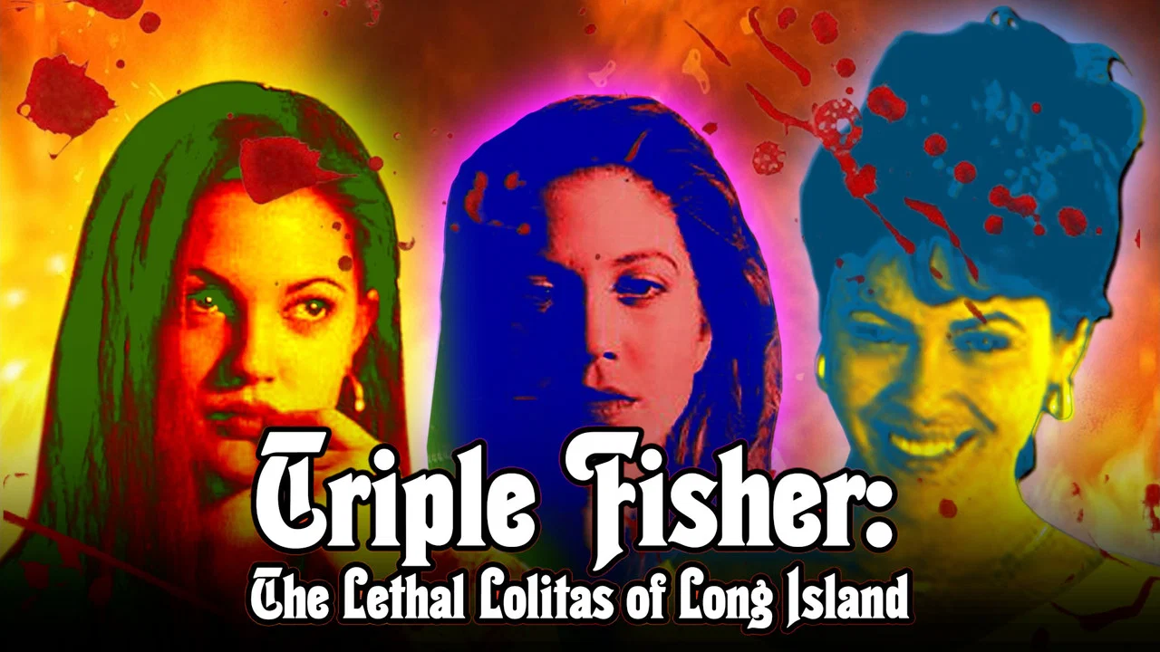 Triple Fisher: The Lethal Lolitas of Long Island - 剧照