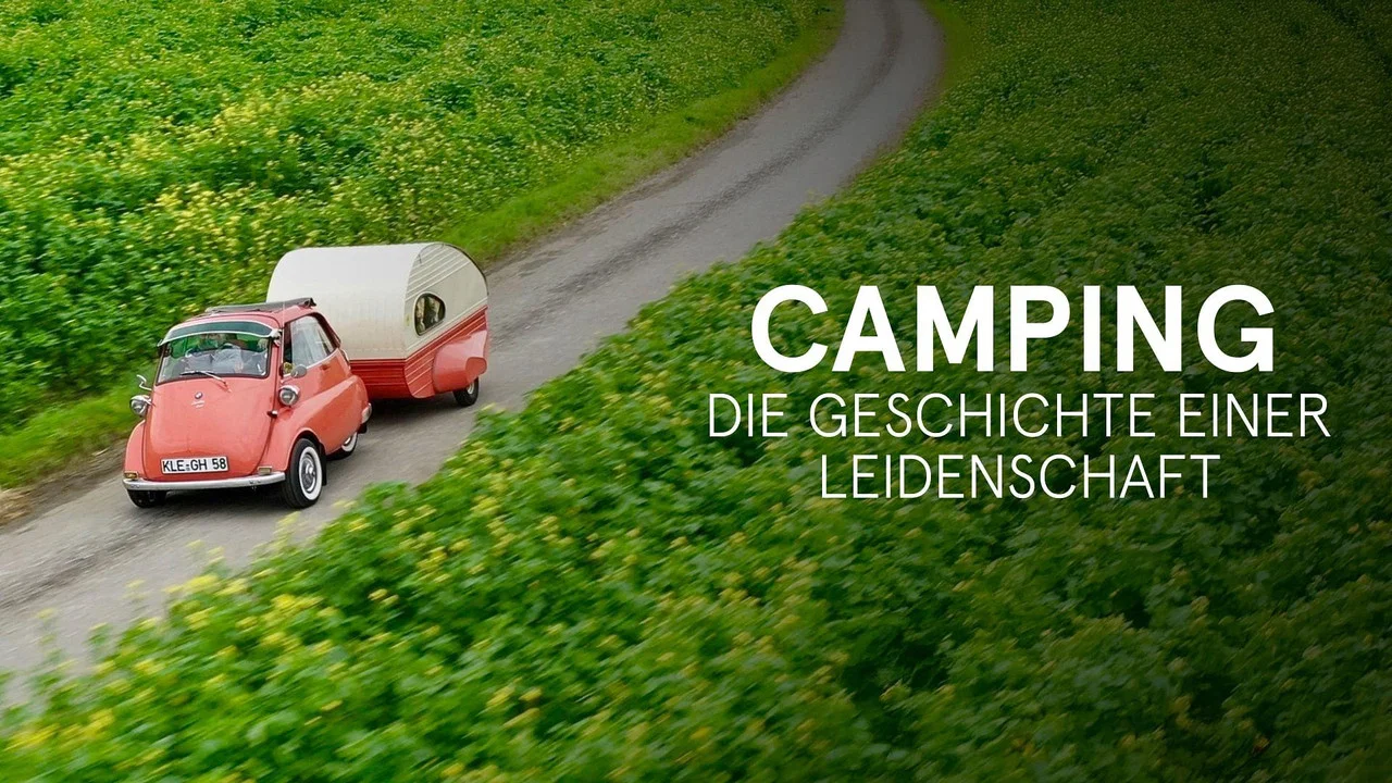 Camping - Die Geschichte einer Leidenschaft - 剧照
