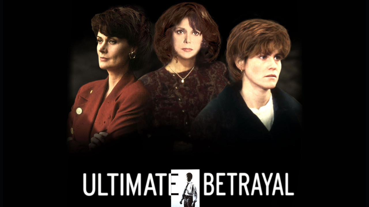 Ultimate Betrayal - 剧照