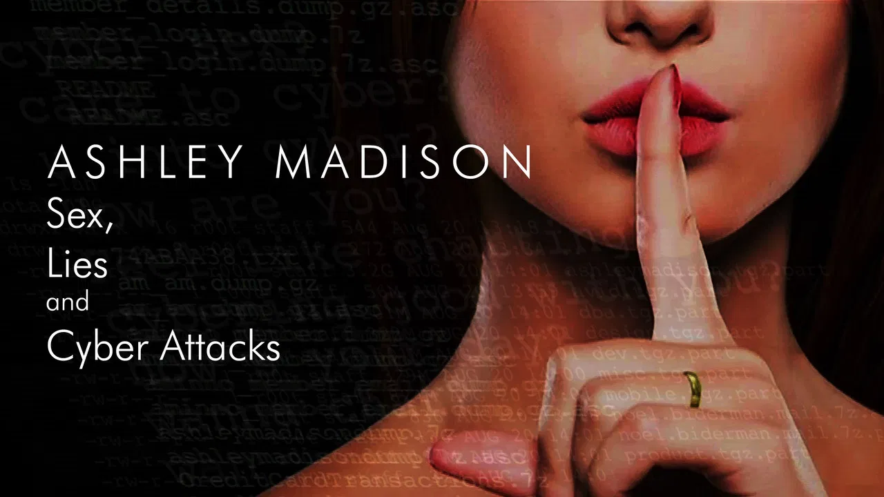 Ashley Madison: Sex, Lies and Cyber Attacks - 剧照