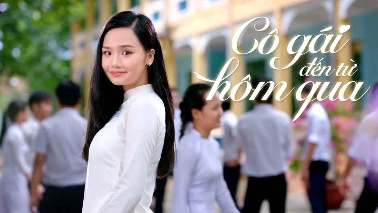 C&ocirc; G&aacute;i Đến Từ H&ocirc;m Qua - 剧照