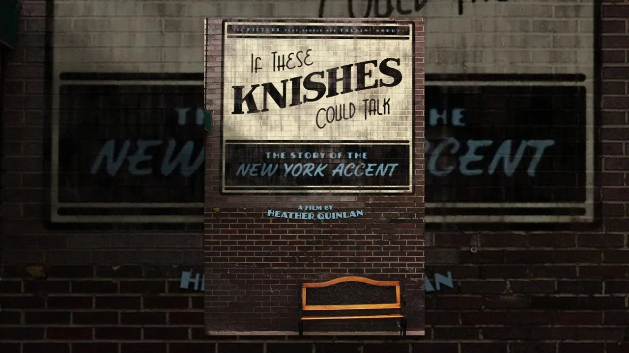 If These Knishes Could Talk: The Story of the NY Accent - 剧照