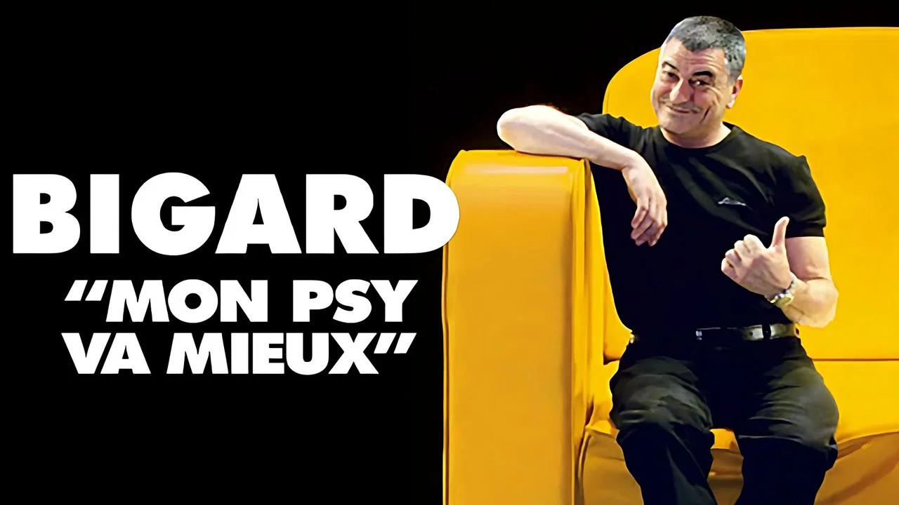 Bigard - Mon Psy Va Mieux - 剧照