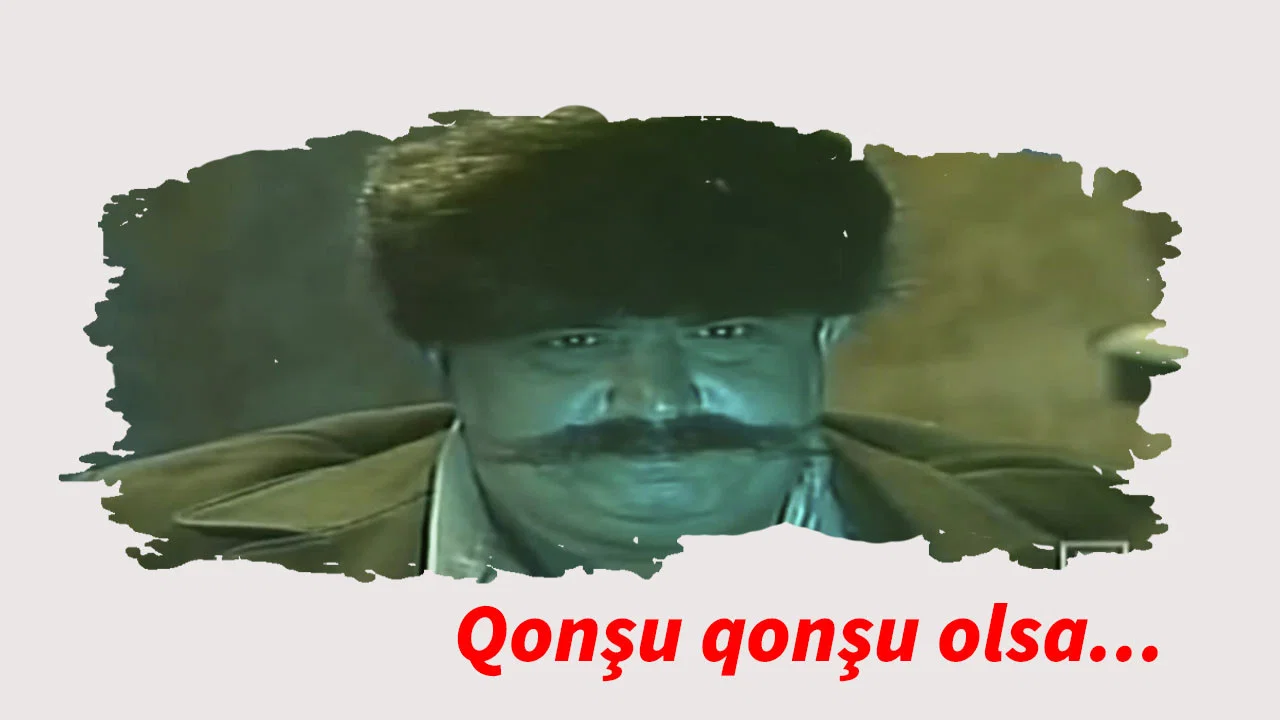 Qonşu qonşu olsa... - 剧照