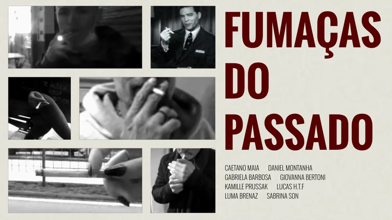 Fuma&ccedil;as do Passado - 剧照