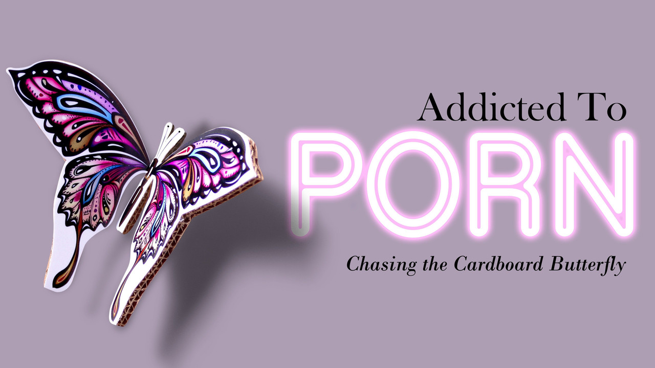 Addicted to Porn: Chasing the Cardboard Butterfly - 剧照