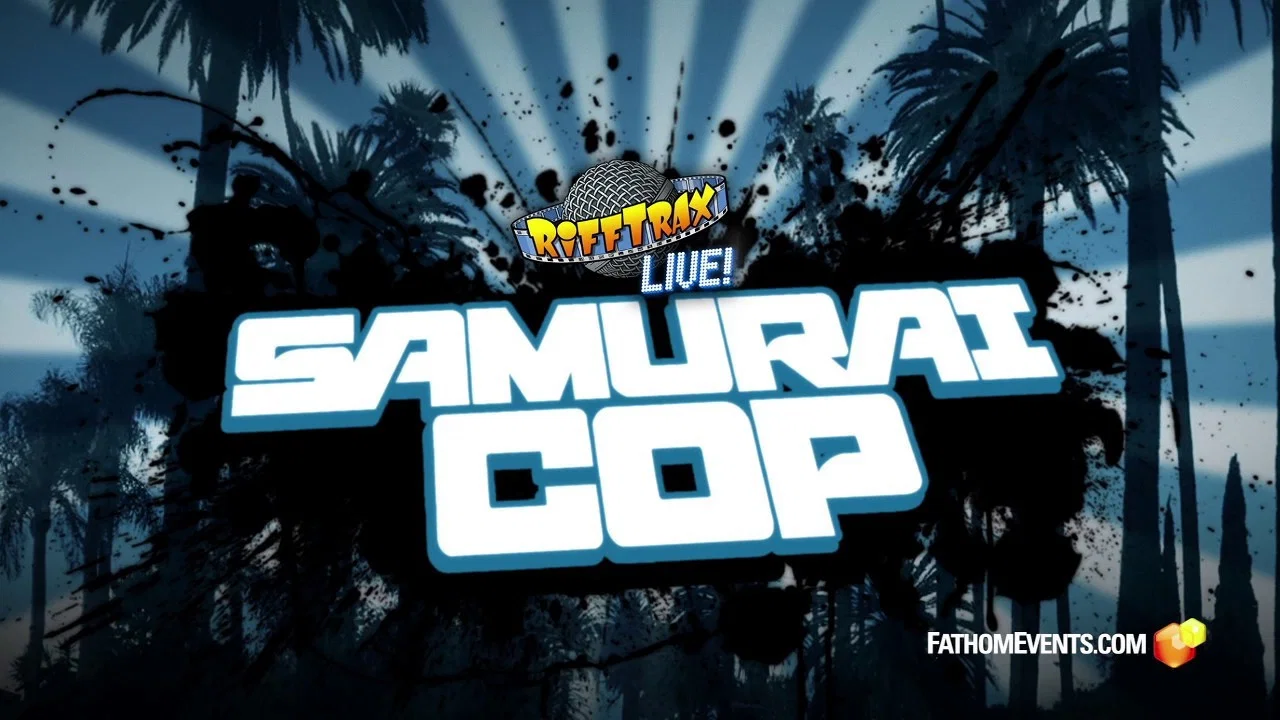 Rifftrax Live: Samurai Cop - 剧照