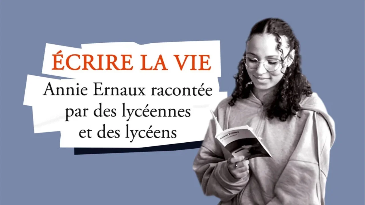&Eacute;crire la vie - Annie Ernaux racont&eacute;e par des lyc&eacute;ennes et des lyc&eacute;ens - 剧照