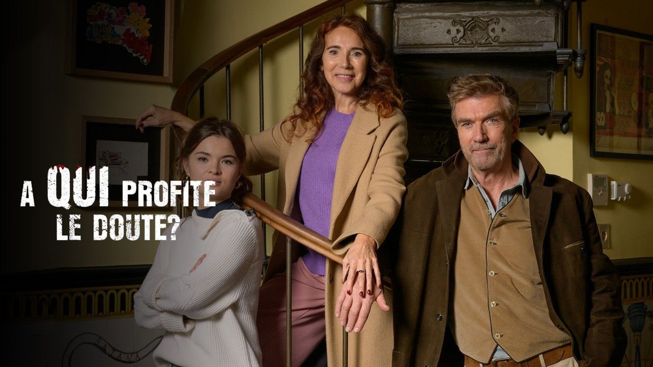 &Agrave; qui profite le doute ? - 剧照