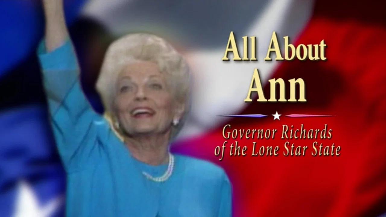 All About Ann: Governor Richards of the Lone Star State - 剧照