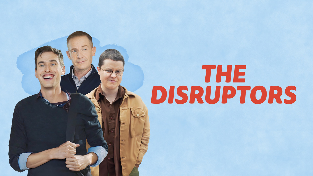 The Disruptors - 剧照