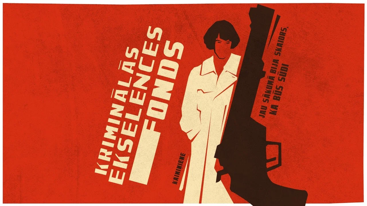 Kriminālās ekselences fonds - 剧照