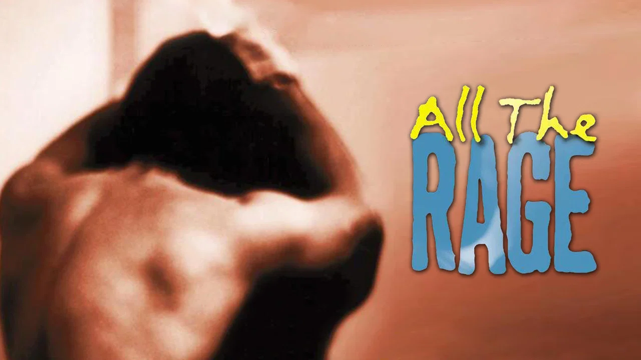 All the Rage - 剧照