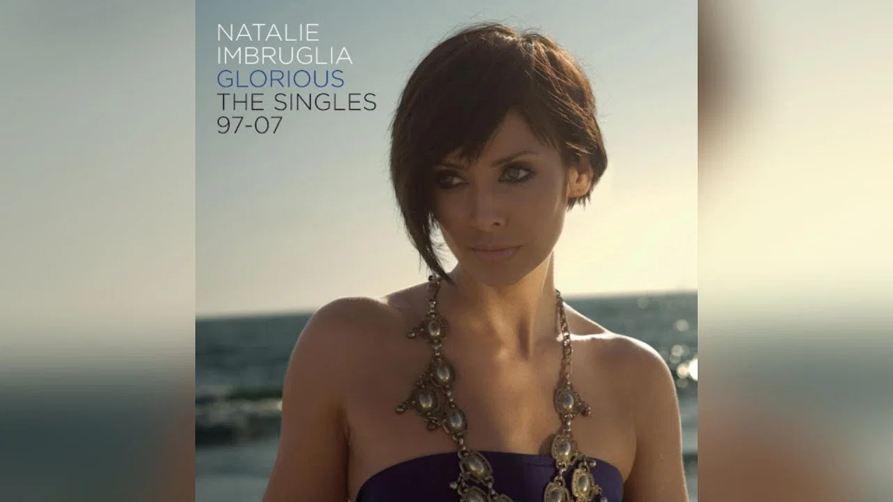 Natalie Imbruglia - Glorious: The Singles 97-07 - 剧照