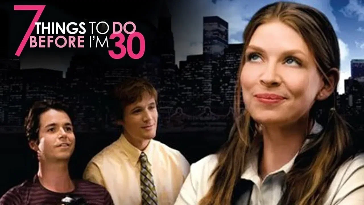 7 Things To Do Before I'm 30 - 剧照