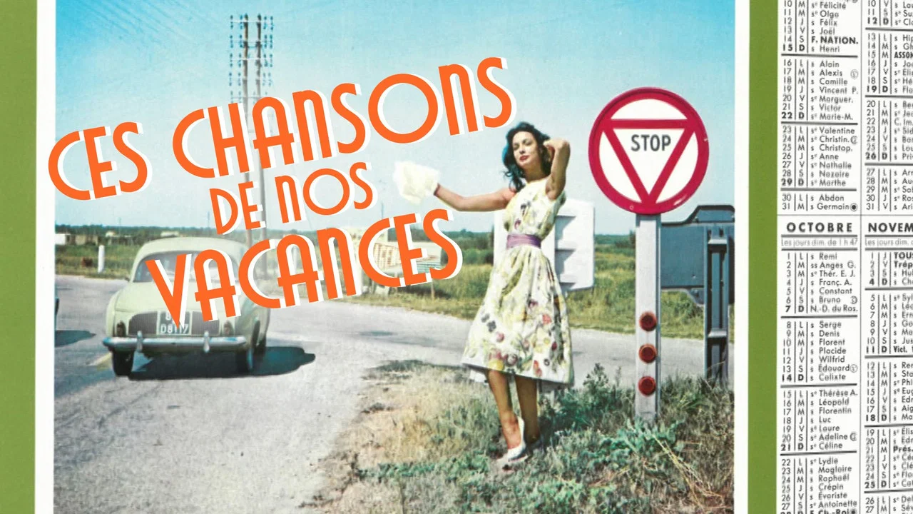 Ces chansons de nos vacances - 剧照