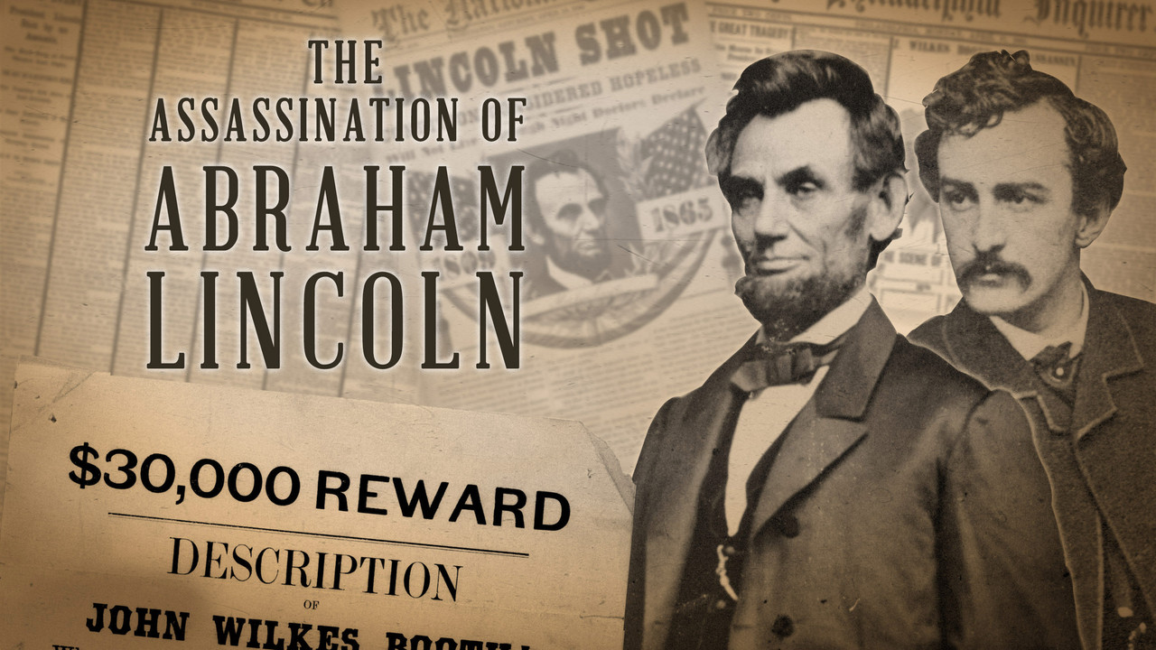 The Assassination of Abraham Lincoln - 剧照