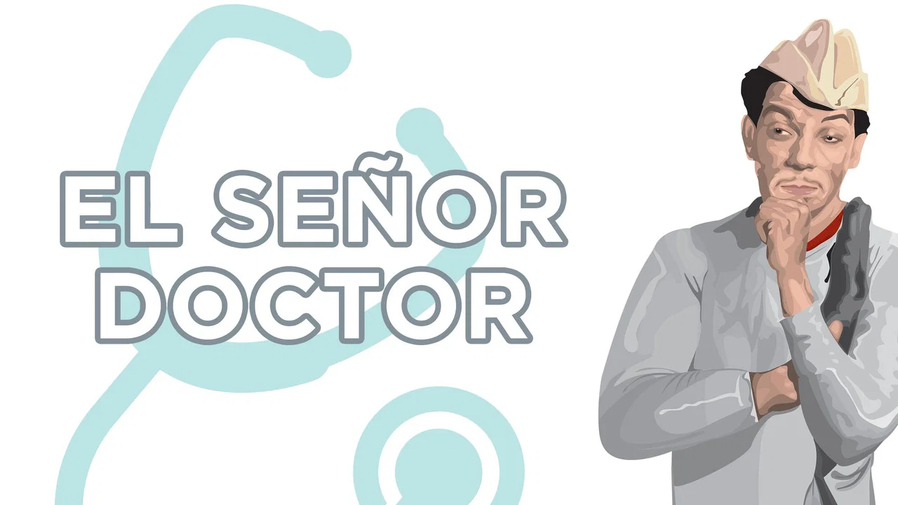 El se&ntilde;or doctor - 剧照