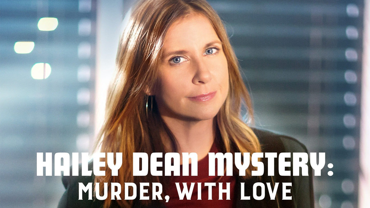 Hailey Dean Mysteries: Murder, With Love - 剧照