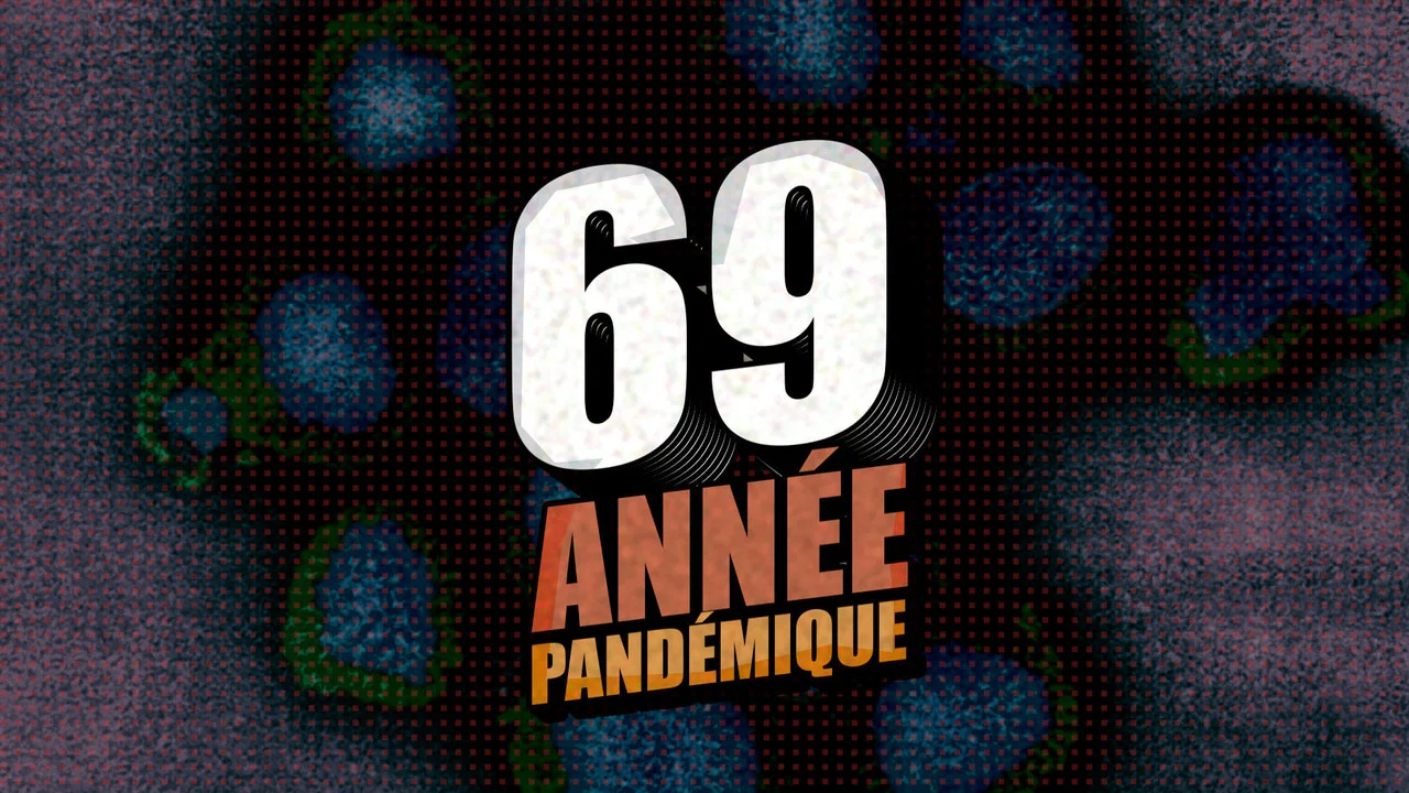 69, ann&eacute;e pand&eacute;mique - 剧照