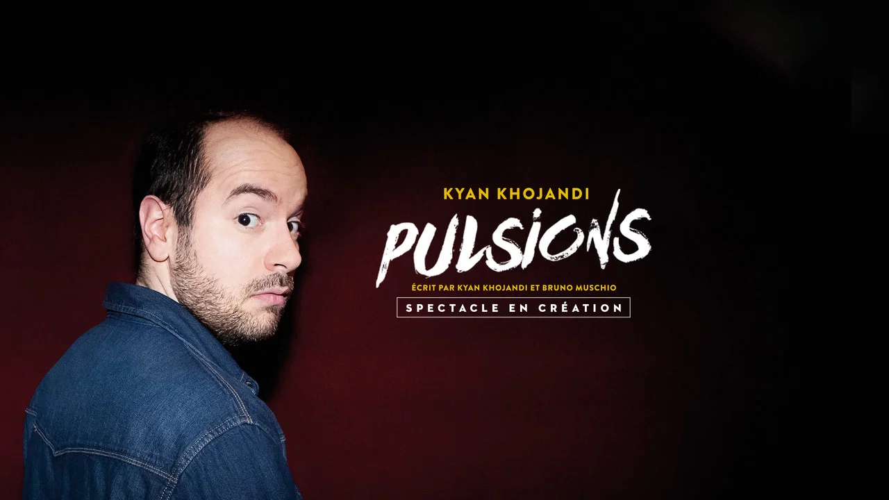 Kyan Khojandi : Pulsions - 剧照