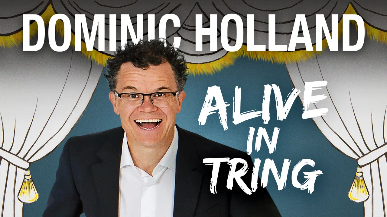 Dominic Holland: Alive in Tring - 剧照