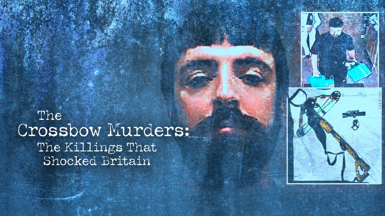 The Crossbow Murders: The Killings That Shocked Britain - 剧照