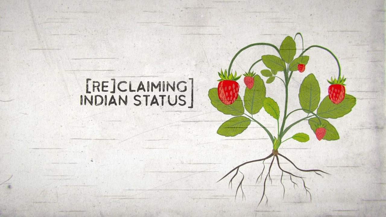 (Re)Claiming Indian Status - 剧照