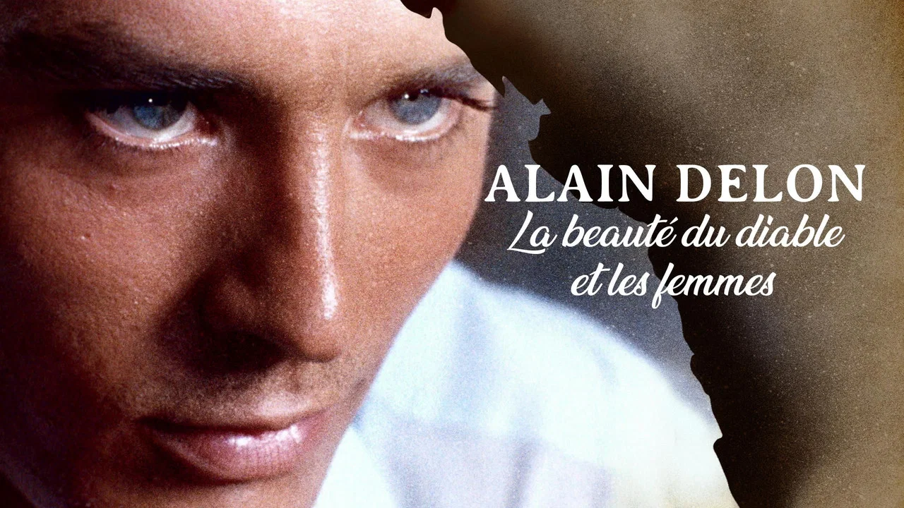 Alain Delon, la beaut&eacute; du diable et les femmes... - 剧照