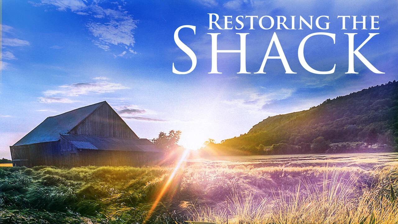 Restoring the Shack - 剧照