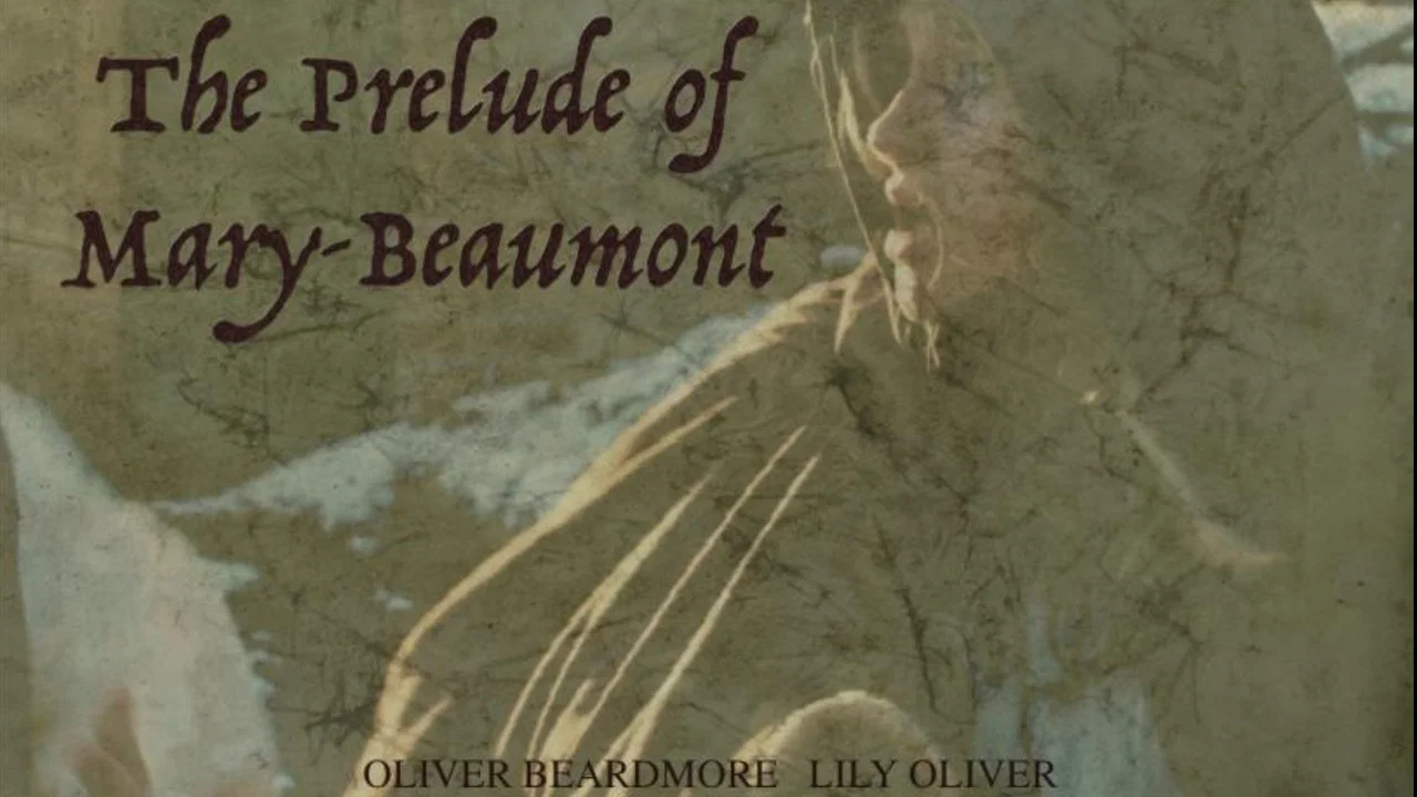 The Prelude of Mary Beaumont - 剧照