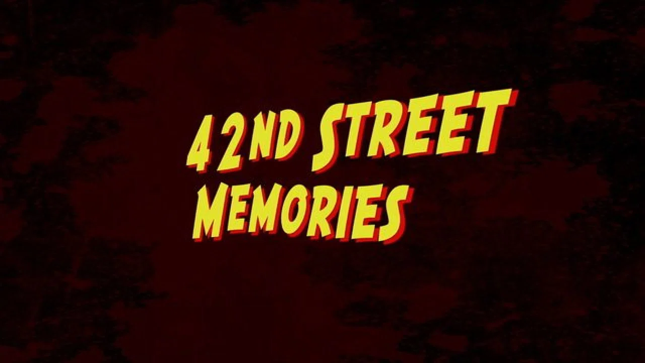 42nd Street Memories: The Rise and Fall of America's Most Notorious Street - 剧照