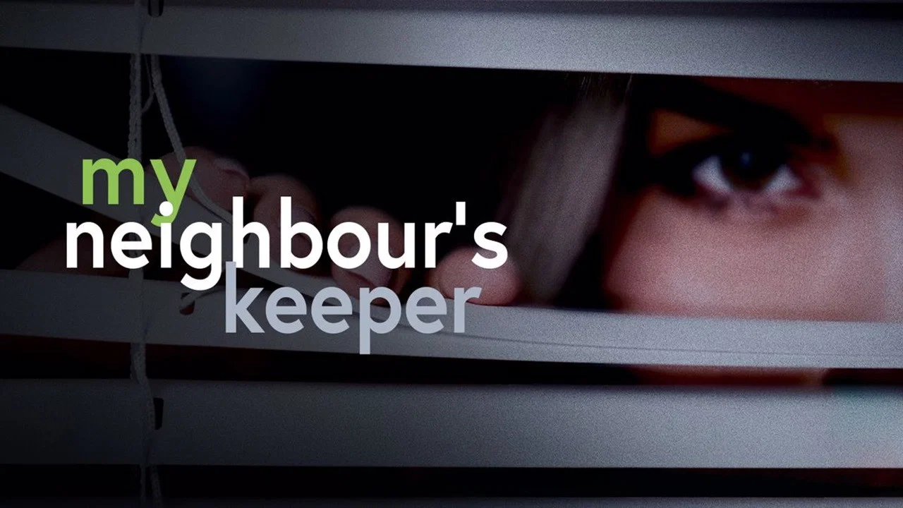 My Neighbor's Keeper - 剧照