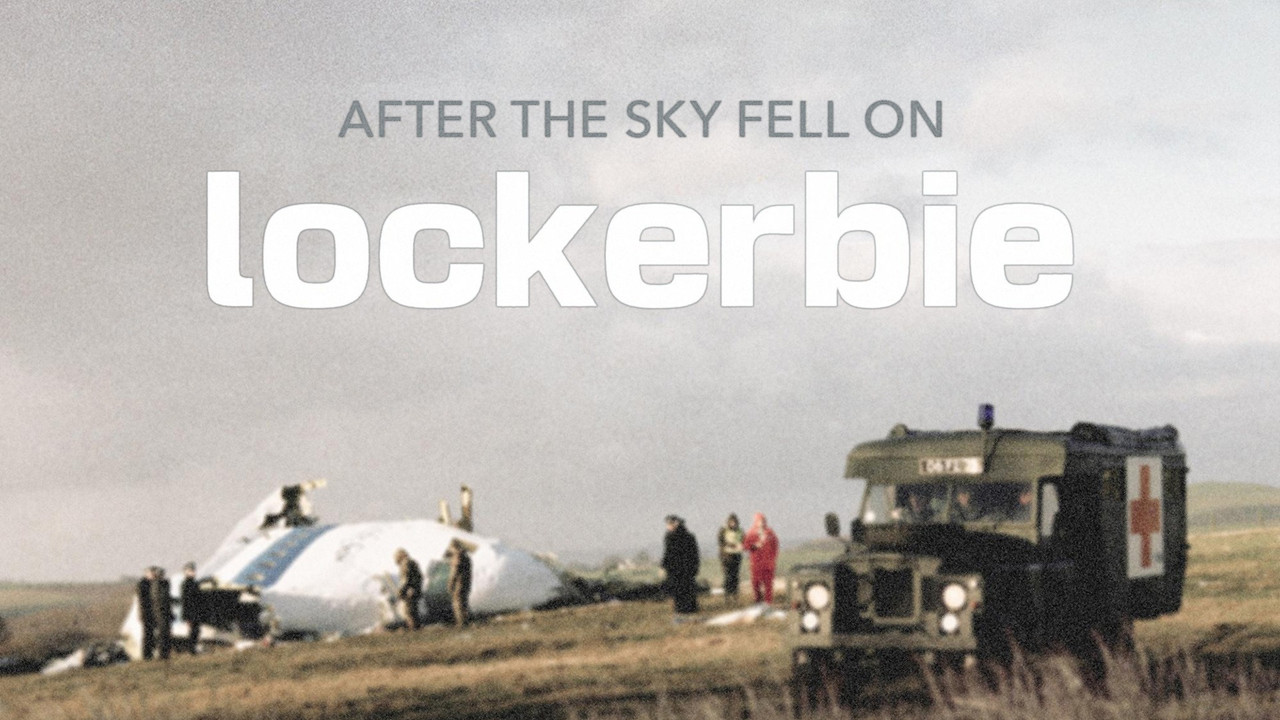 After the Sky Fell on Lockerbie - 剧照