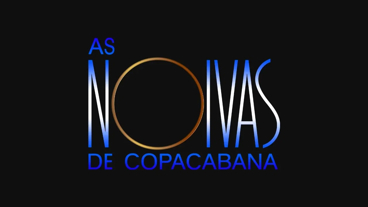 Luz, C&acirc;mera, 50 Anos: As Noivas de Copacabana - O Filme - 剧照