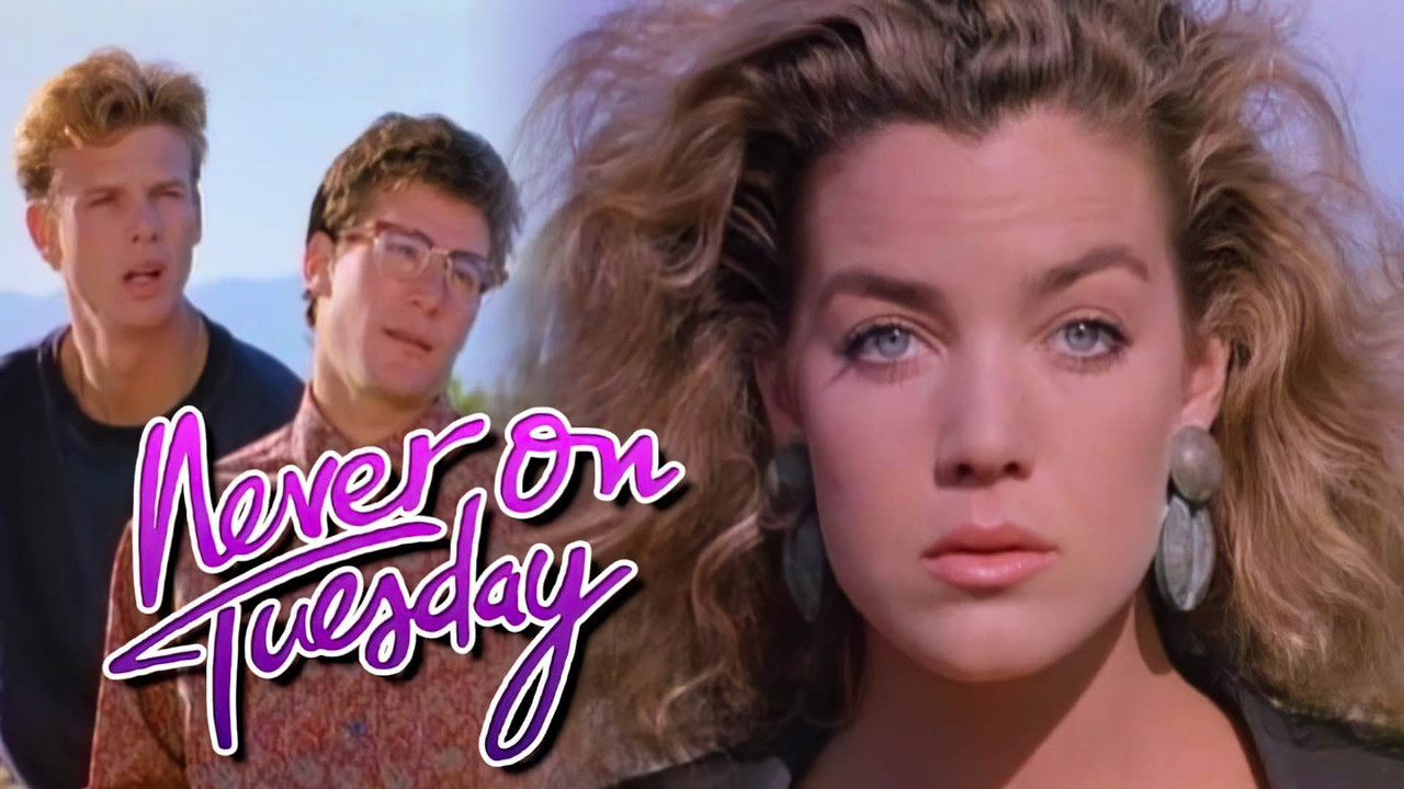Never on Tuesday - 剧照